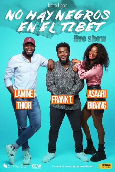 Cartel del espectáculo No Hay Negros en el Tibet: Live Show