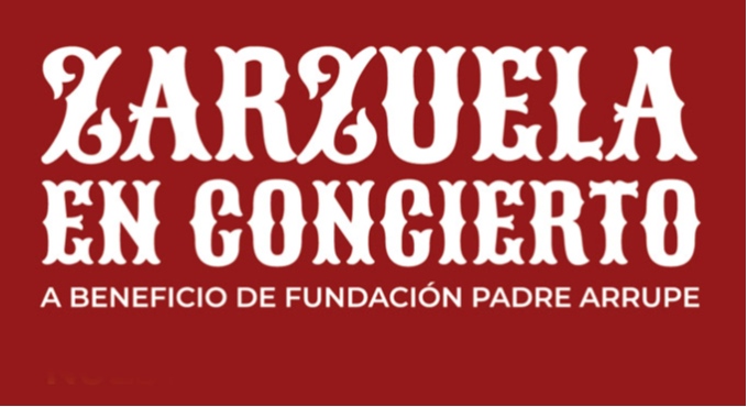 Cartel del espectáculo Zarzuela en Concierto - Fundación Padre Arrupe