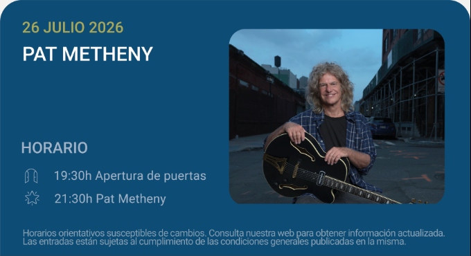 Cartel del espectáculo Pat Metheny - Noches del Botánico 2026