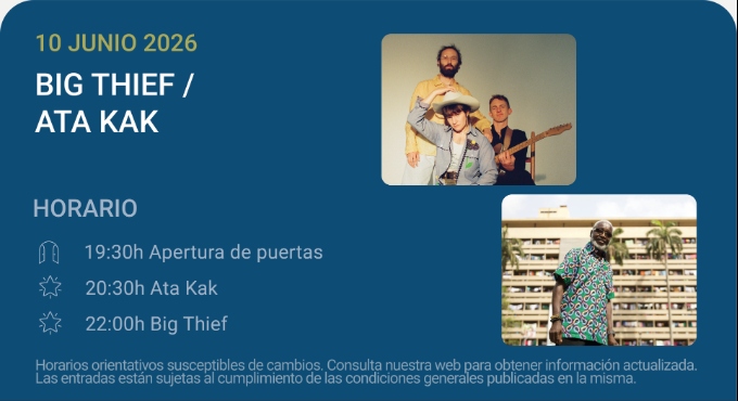 Cartel del espectáculo Big Thief / Ata Kak - Noches del Botánico 2026
