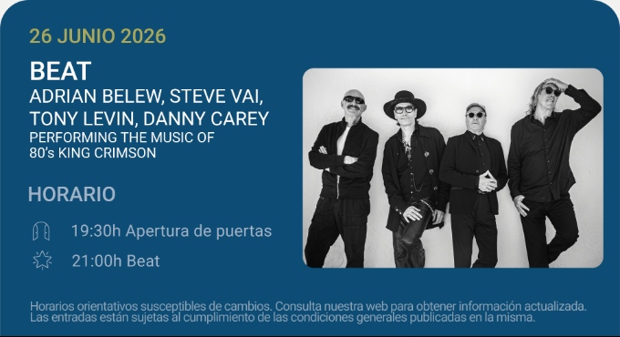 Cartel del espectáculo Beat: Adrian Belew / Tony Levin / Steve Vai / Danny Carey - Noches del Botánico 2026