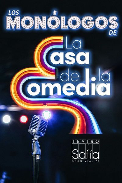Cartel del espectáculo Los Monólogos de la Casa de la Comedia