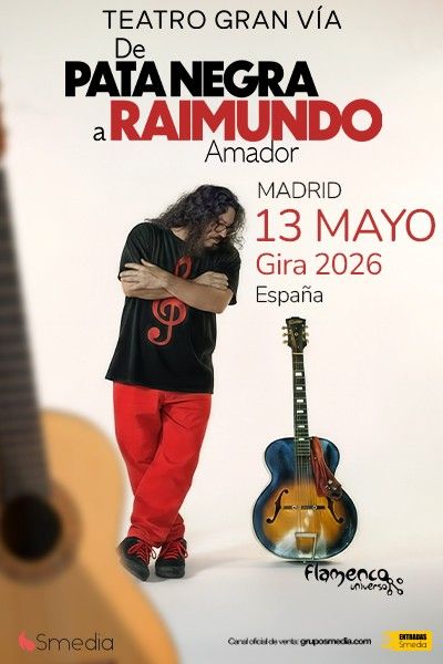 Cartel del espectáculo De Pata Negra a Raimundo Amador. Gira 2026