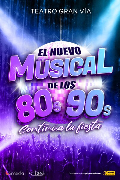 Cartel del espectáculo El Nuevo Musical de los 80s 90s