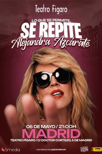 Cartel del espectáculo Alejandra Azcárate. Lo que se permite, se repite