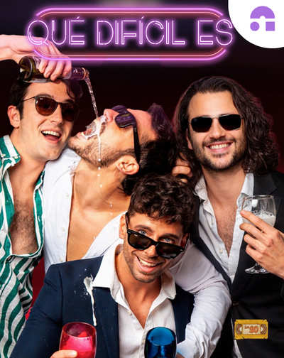 Cartel del espectáculo Qué Difícil Es