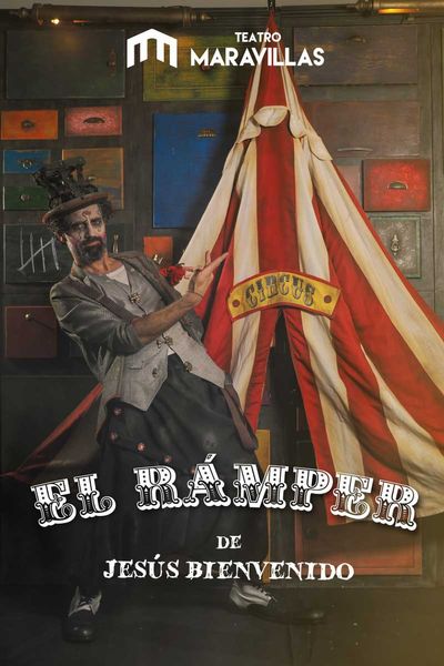 Cartel del espectáculo El Rámper de Jesús Bienvenido