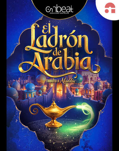 Cartel del espectáculo El Ladrón de Arabia - Tributo a Aladdin