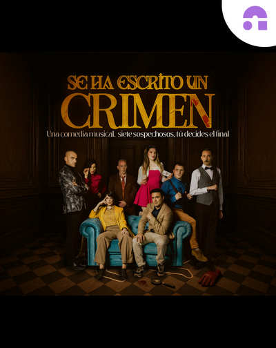 Cartel del espectáculo Se Ha Escrito Un Crimen