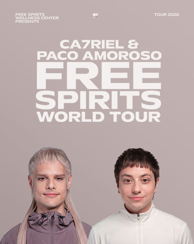 Cartel del espectáculo Ca7riel & Paco Amoroso - Free Spirits World Tour