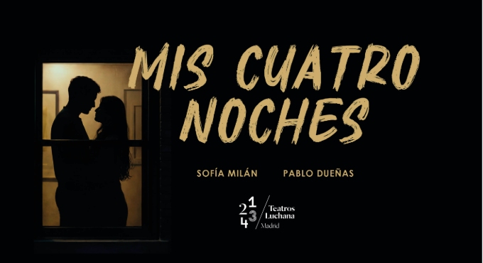 Cartel del espectáculo Mis Cuatro Noches