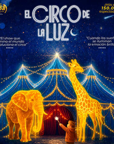 Cartel del espectáculo Circo Alegría: El Circo de la Luz