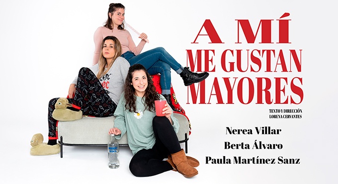Cartel del espectáculo A Mí Me Gustan Mayores
