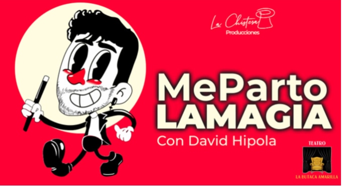 Cartel del espectáculo Me Parto la Magia