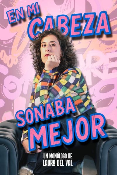 Cartel del espectáculo En Mi cabeza Sonaba Mejor - Laura del Val