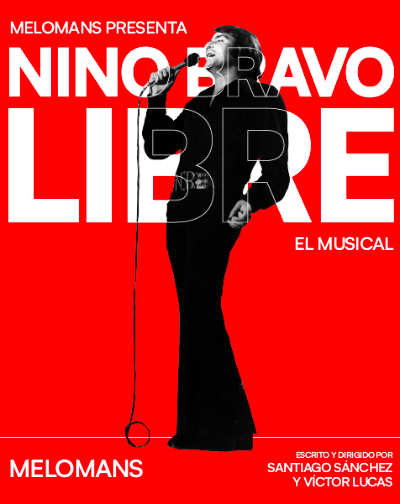 Cartel del espectáculo Nino Bravo Libre