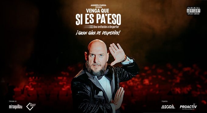 Cartel del espectáculo Andrés Parra - Venga Que Si Es Pa'Eso