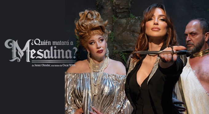 Cartel del espectáculo ¿Quién matará a Mesalina?