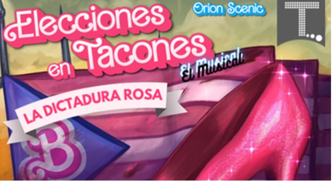 Cartel del espectáculo Elecciones en Tacones - La Dictadura Rosa