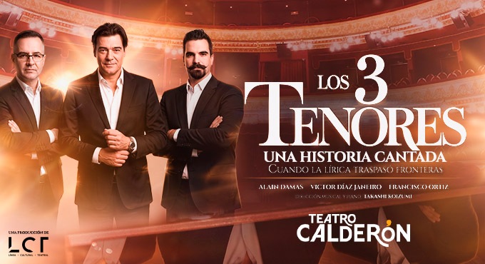 Cartel del espectáculo Los 3 Tenores, una historia cantada