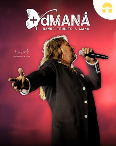 Cartel del espectáculo +dMANÁ