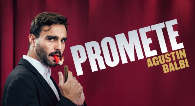 Cartel del espectáculo Promete: el monólogo de Agustín Balbi