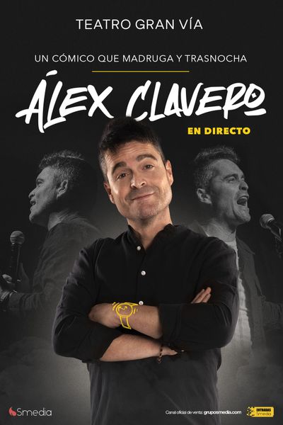 Cartel del espectáculo Álex Clavero. En directo.