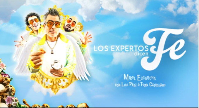 Cartel del espectáculo Los Expertos dicen Fe
