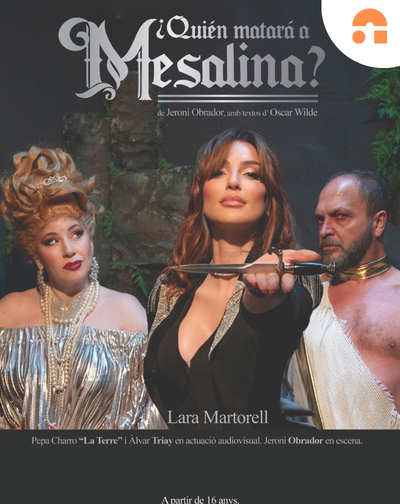 Cartel del espectáculo ¿Quién Matará a Mesalina?
