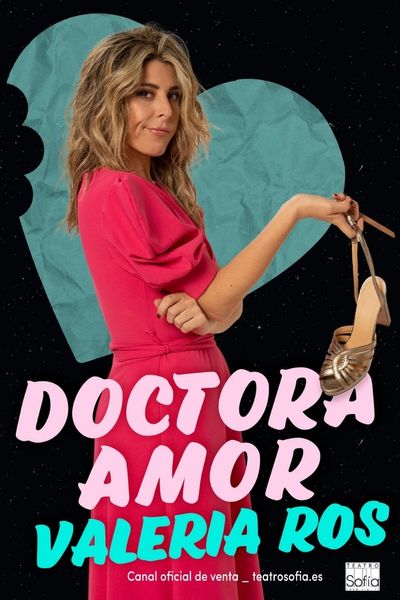 Cartel del espectáculo Doctora Amor - Valeria Ros