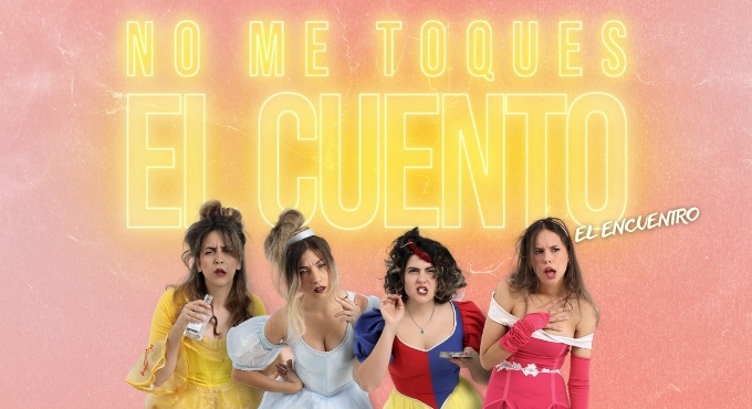 Cartel del espectáculo No Me Toques el Cuento - El Encuentro