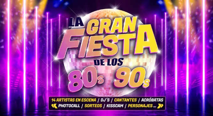 Cartel del espectáculo La Gran Fiesta de los 80 y 90