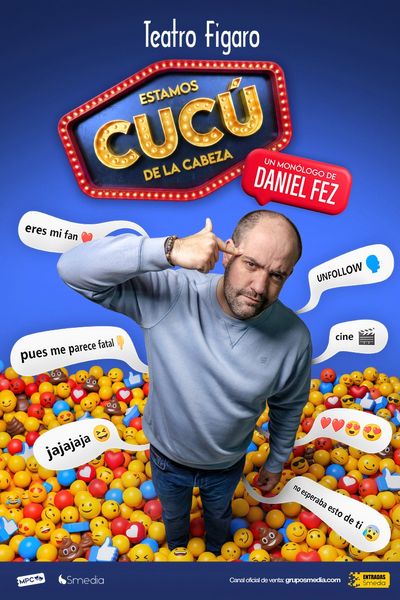 Cartel del espectáculo Estamos Cucú de la Cabeza - Dani Fez