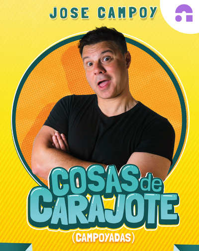 Cartel del espectáculo Jose Campoy - Cosas de Carajote