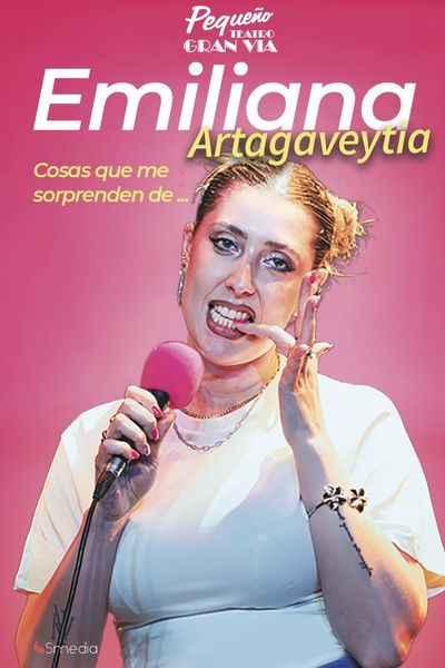 Cartel del espectáculo Cosas Que Me Sorprenden - Emiliana Artagaveytia