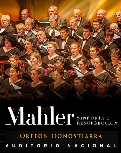 Cartel del espectáculo Sinfonía 2 Mahler con el Orfeón Donostiarra