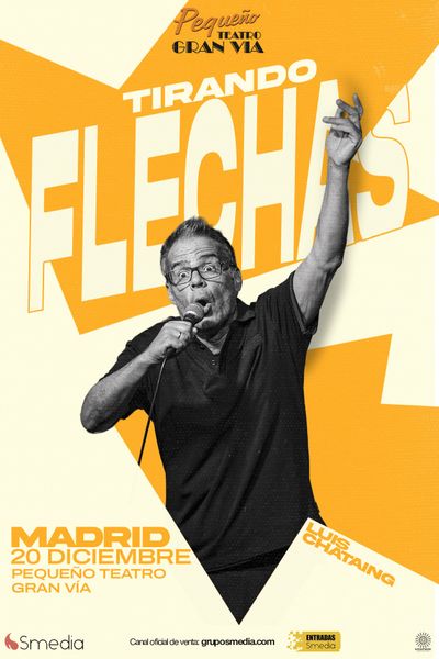 Cartel del espectáculo Tirando Flechas - Luis Chataing