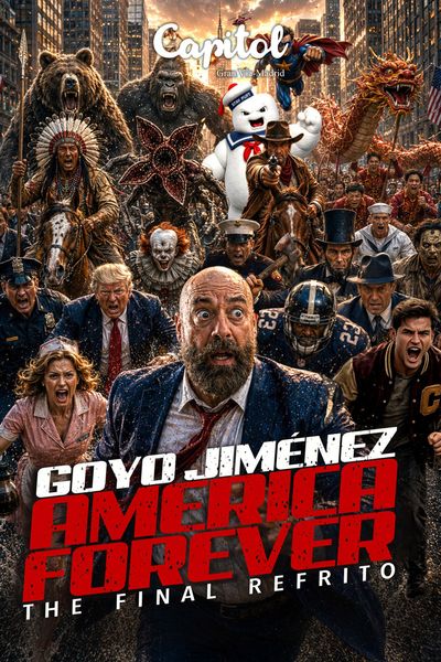 Cartel del espectáculo America Forever: The Final Refrito - Goyo Jiménez