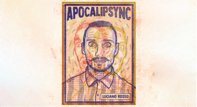 Cartel del espectáculo Luciano Rosso - Apocalipsync