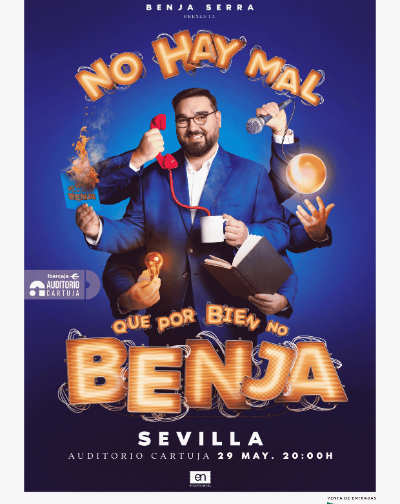 Cartel del espectáculo No Hay Mal Que Por Bien No Benja - Benja Serra