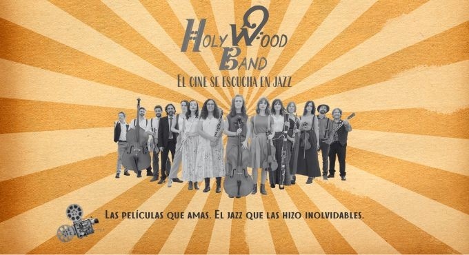 Cartel del espectáculo Holy Wood Band - La Magia del Jazz en el Cine