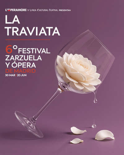 Cartel del espectáculo La Traviata - VI Festival de Zarzuela y Ópera de Madrid