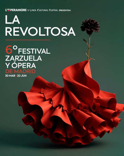 Cartel del espectáculo La Revoltosa - VI Festival de Zarzuela y Ópera de Madrid