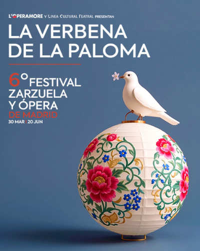 Cartel del espectáculo La Verbena de La Paloma - VI Festival de Zarzuela y Ópera de Madrid