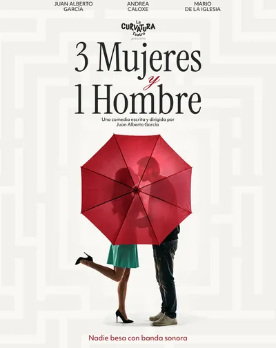 Cartel del espectáculo Tres Mujeres y un hombre
