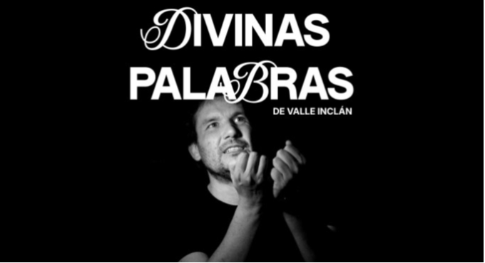 Cartel del espectáculo Divinas Palabras